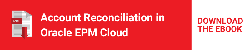 Account Reconciliation in Oracle EPM Cloud