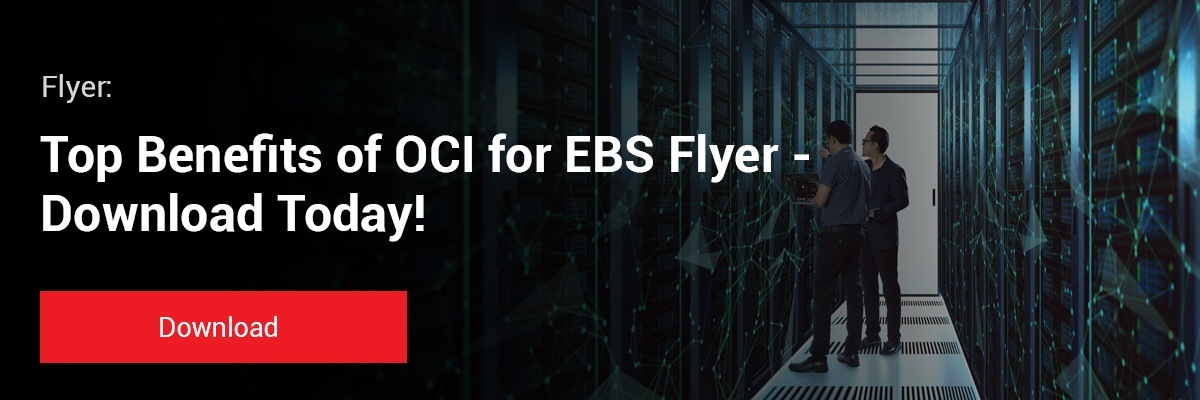 Benefits of OCI for EBS