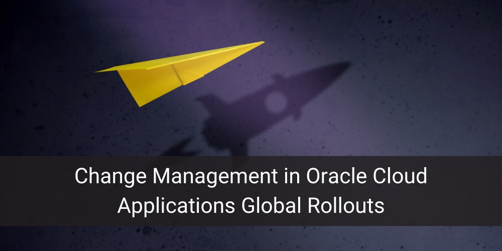 Oracle Cloud Applications Change Management