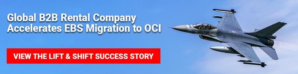 Accelerate EBS to OCI Case Study