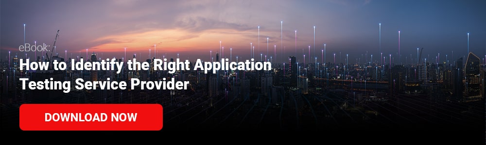 eBook: How to Identify the Right Application Testing Service Provider 