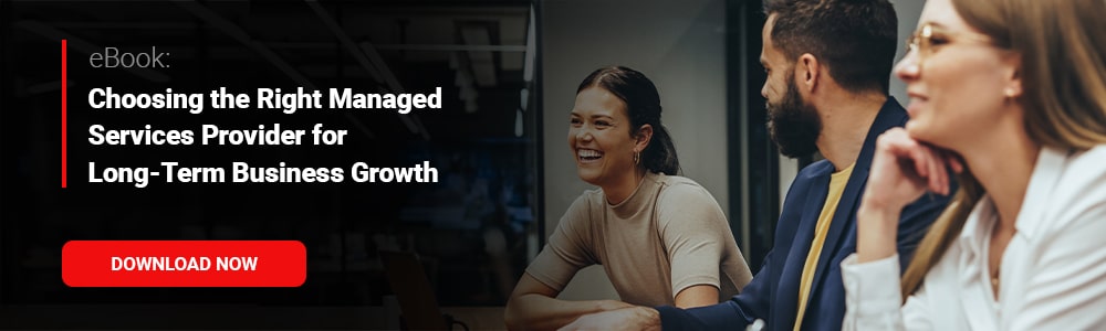 eBook: Choosing the Right Managed Services Provider for Long-Term Business Growth 