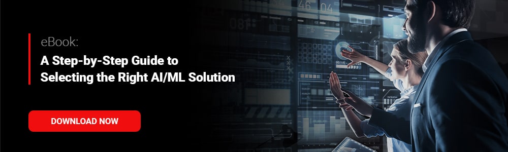 eBook: A Step-by-Step Guide to Selecting the Right AI/ML Solution 