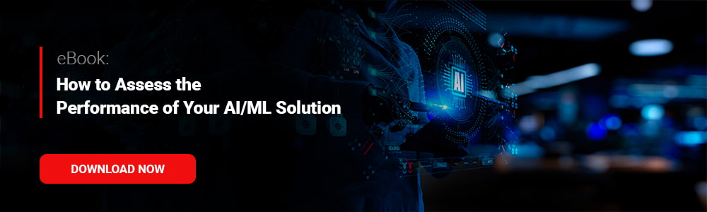 eBook: How to Assess the Performance of Your AI/ML Solution
