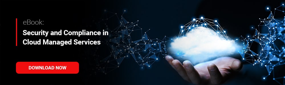 eBook: Security and Compliance in Cloud Managed Services