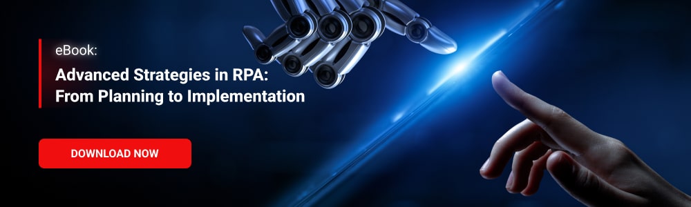 eBook: Advanced Strategies in RPA: From Planning to Implementation