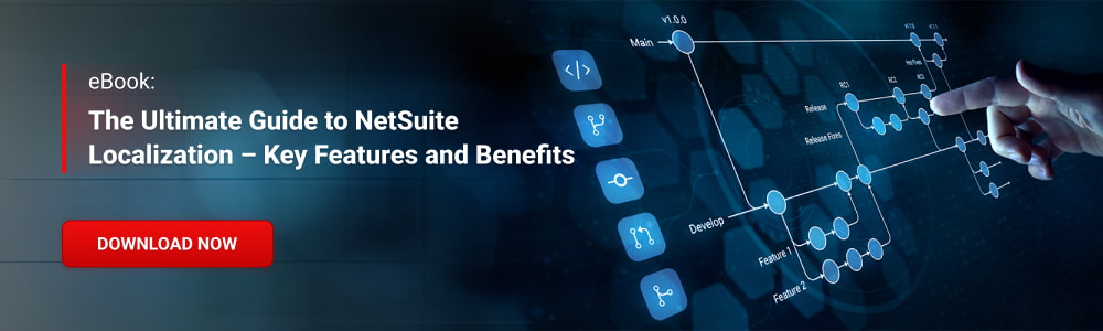 eBook: Key Features and Benefits of NetSuite Localization