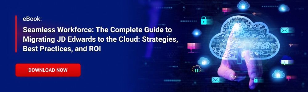 eBook: Complete Guide to JD Edwards Cloud Migration