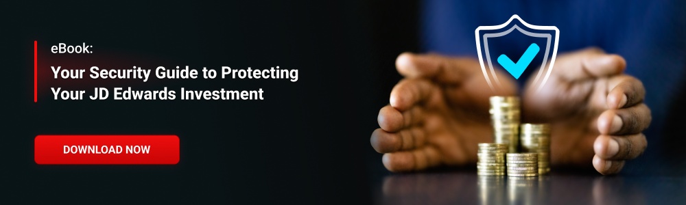 eBook: Your Security Guide to Protecting Your JD Edwards Investment