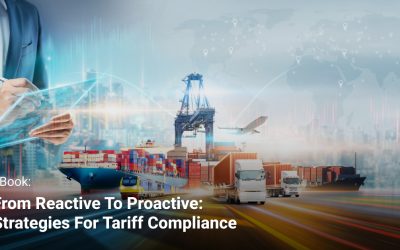 From Reactive to Proactive: Strategies for Tariff Compliance