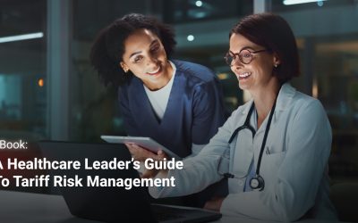 Trade Pressure, Strategic Precision: A Healthcare Leader’s Guide to Tariff Risk Management