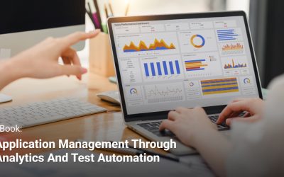 Application Management through Analytics and Test Automation