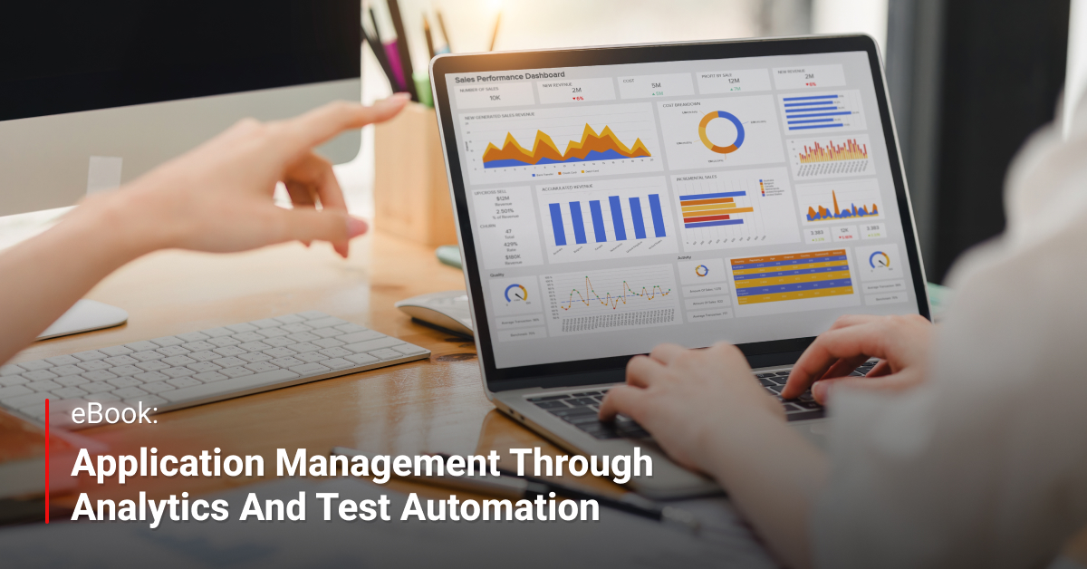 Application Management through Analytics and Test Automation - IT ...