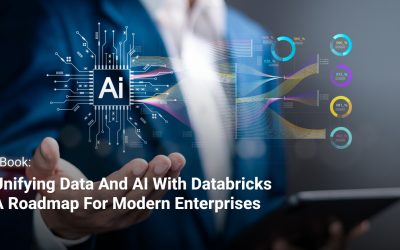 Unifying Data and AI with Databricks – A Roadmap for Modern Enterprises