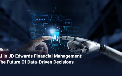 AI in JD Edwards Financial Management: The Future of Data-Driven Decisions