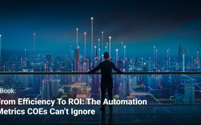 From Efficiency to ROI: The Automation Metrics COEs Can’t Ignore