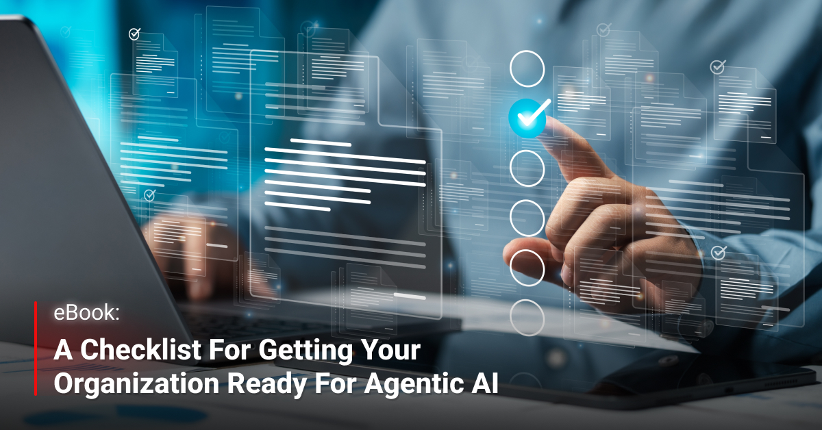 A Checklist for Getting Your Organization Ready for Agentic AI - IT ...