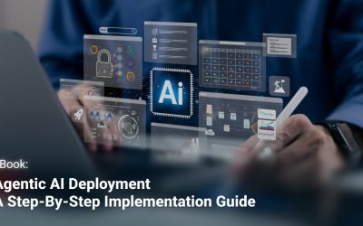 Agentic AI Deployment – A Step-by-Step Implementation Guide