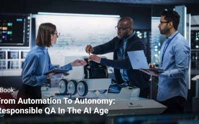 From Automation to Autonomy: Responsible QA in the AI Age
