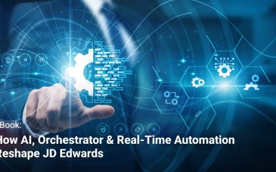 How AI, Orchestrator & Real-Time Automation Reshape JD Edwards