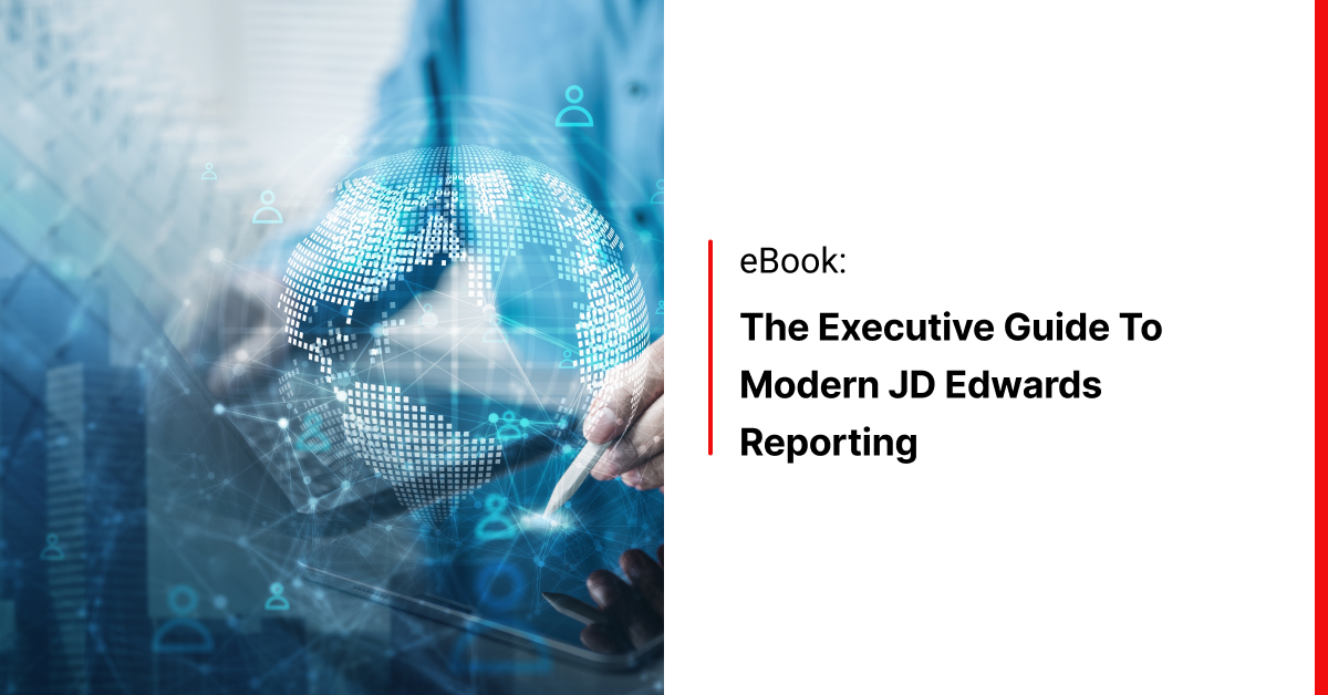 The Executive Guide to Modern JD Edwards Reporting - IT Convergence
