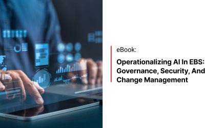 Operationalizing AI in EBS: Governance, Security, and Change Management